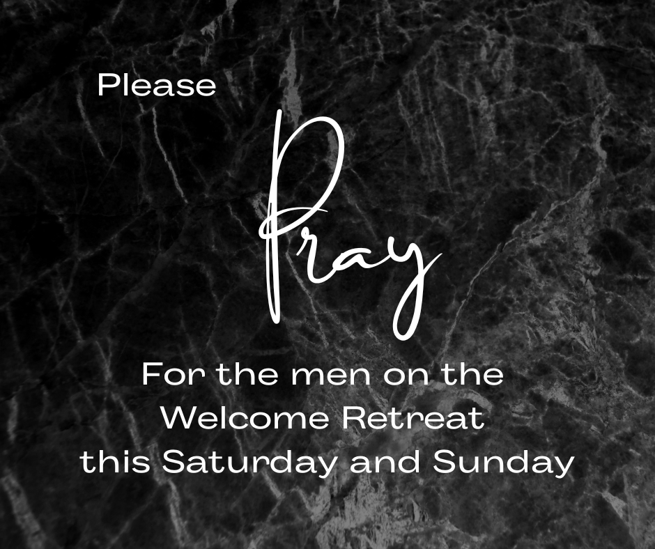 men's welcome retreat